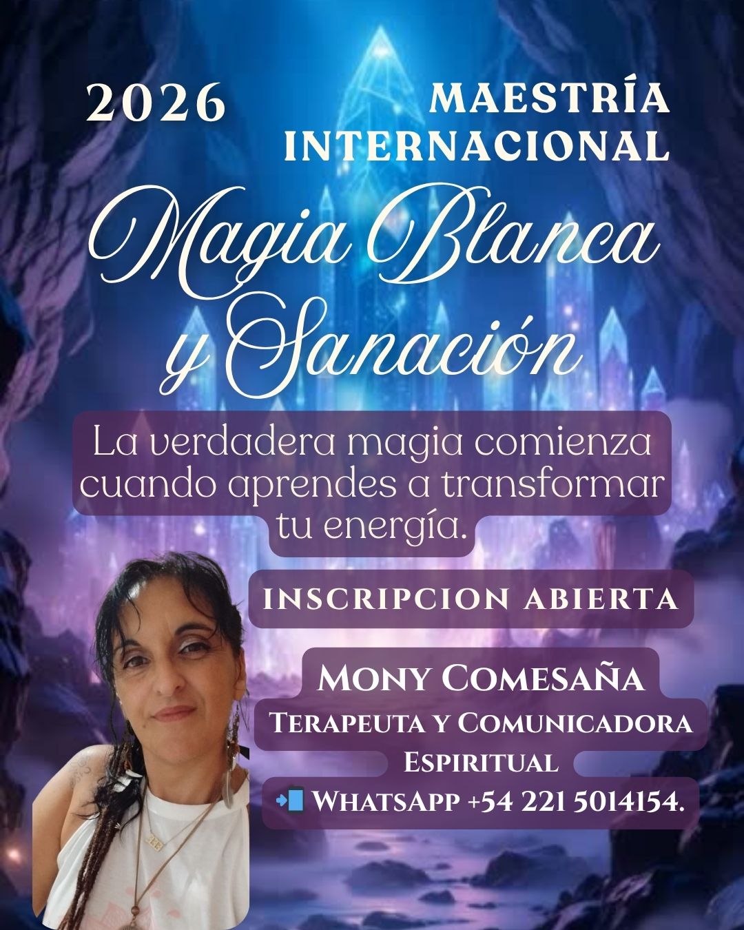 Formación Internacional 2026 Magia Blanca y Sanación - Mony Comesaña